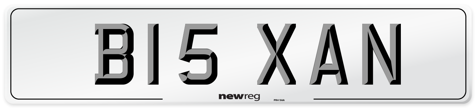 B15 XAN Number Plate from New Reg